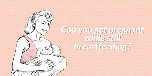 I won’t get pregnant while breastfeeding.